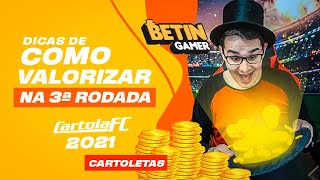 COMO VALORIZAR NA 3 RODADA  CARTOLA FC 2021 [upl. by Aisenat175]