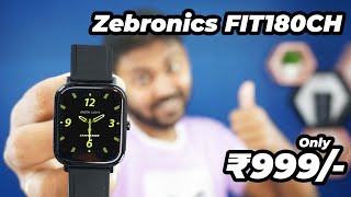 Zebronics FIT180CH Smart Watch  Unboxing  Review [upl. by Jochebed817]