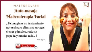 Maderoterapia facial masterclass automasaje by Dori López [upl. by Bartle]