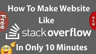 How To Make Website Like Stackoverflow in 10 Minutes [upl. by Tengler]