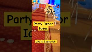 Party Decor Ideas viralshort partydecorationideas decoration ideas viralshort partyshorts fun [upl. by Lorak]