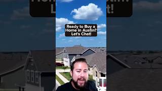 Ready to Buy a Home in Austin Lets Chat [upl. by Sral703]