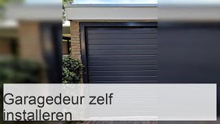 Garagedeurinstallatie zelfinstallatie van sectionaaldeuren [upl. by Evadnee]