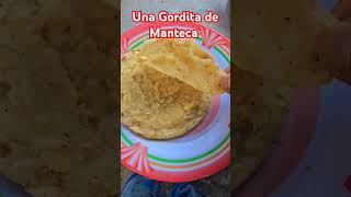 Gordita de MantecaComida de rancho [upl. by Anola]