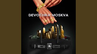 Devochka Moskva [upl. by Kirrad962]