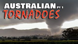 Australian Major Tornado Events Pt1  Extreme Weather Series  Severe Weather Australia [upl. by Swift]