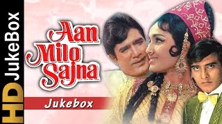 Aan Milo Sajna 1970  Full Video Songs Jukebox  Asha Parekh Rajesh Khanna Vinod Khanna [upl. by Jaymee]