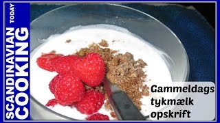 Gammeldags tykmælk opskrift  An Old Fashion Danish Thick Milk Recipe  A version of a Junket Recipe [upl. by Lirrad]