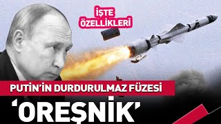 Putinin Durdurulmaz Dediği Füze Oreşnik İşte Tüm Özellikleri [upl. by Clementas]