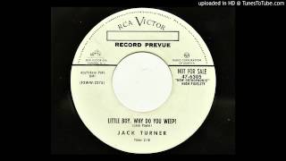 Jack Turner  Little Boy Why Do You Weep RCA Victor 6305 1955 murder country [upl. by Keli]