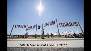 SRKn Suviseurat Lopella 2022 OSA 2 19min [upl. by Gerhard499]