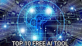 Top 10 MindBlowing Free AI Tools that Anyone can Use in 2023 [upl. by Ray517]