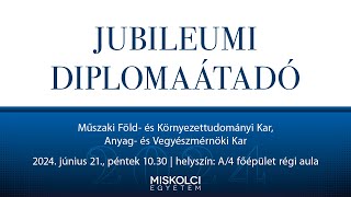 Jubileumi Diplomaátadó Műszaki Föld és Környezettudományi Kar Anyag és Vegyészmérnöki Kar [upl. by Toth]