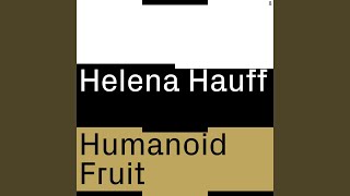 Humanoid Fruit [upl. by Odnamra]