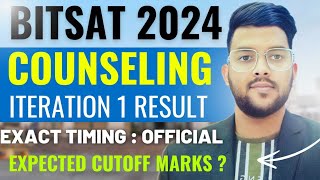 BITSAT Counseling 2024 iteration 1 result exact timing ✅  Bitsat Expected cutoff marks  bitsat [upl. by Dirgni380]