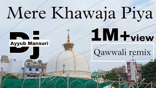 Mere khawaja piya  remix qawwali 2024  Dj ayyub mansuri  Nusrat fateh ali khan  11visharif [upl. by Bilow]