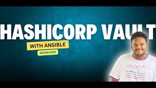 Day 25 HashiCorp vault with Ansible amp Terraform Integration saikiranpinapathruni [upl. by Nellahs695]