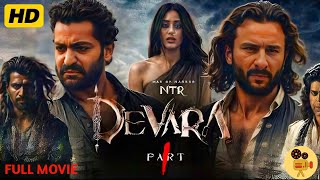 Devara 2024 Full Movie in Hindi dubbed Confirm Update  2024 Movie  Jr NTR Saif Ali Khan Janavi [upl. by Nita]