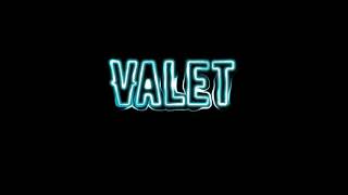 Valet Slowed [upl. by Brice]