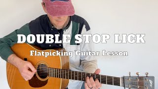 Double Stop Lick In D  Bluegrass Guitar Lesson [upl. by Kimble682]