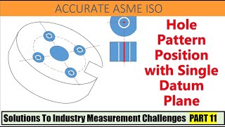 Position of Hole Pattern with Single Planner Datum [upl. by Jervis]