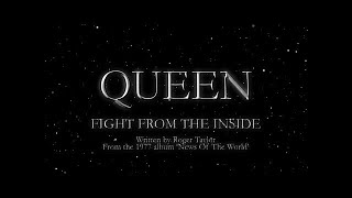 Queen  Fight From The Inside Official Lyric Video [upl. by Philina930]