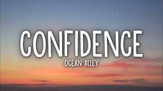 Ocean Alley  Confidence Lyrics [upl. by Athalla]