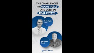 The Challenges of Adjustable Rate Debt in Real Estate [upl. by Hagood455]