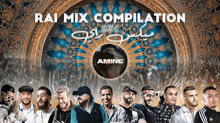 Amine H Music  Best Of Rai Mix 2024  Remix Mashup ميكس راي [upl. by Eitten]