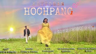 HOTTOMAN HOJPANGOfficial Chakma Video Teaser2021Sushmita chakmaTuhina ChakmaSupen Chakma [upl. by Eelyrehc]