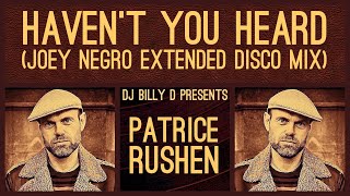 Patrice Rushen  Haven’t You Heard Joey Negro Extended Disco Mix [upl. by Niu584]