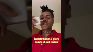 Lattafa honor amp glory bade’e al oud review fragance perfume [upl. by Eanwahs]