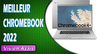 MEILLEUR CHROMEBOOK 2022 [upl. by Marb63]