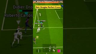 Epic Drogba Perfect Cross  eFootball 2025 Mobile [upl. by Kliber]