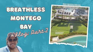 Breathless Montego Bay Jamaica  Travel Vlog Part 2  Snappaz Grill  Foam Party  Room Service [upl. by Ahsrav]