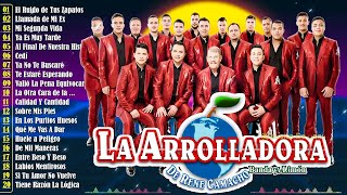 La Arrolladora Banda El Limón Exitos Mix 2024 Lo Mas Romantico  Banda Romantica Mix Álbum Completo [upl. by Constanta]