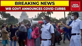 West Bengal Government Announces Curbs Over COVID Spike  Breaking News [upl. by Leilamag164]