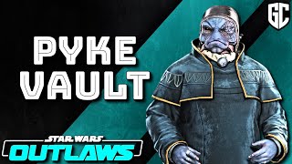 Star Wars Outlaws Mirogana Pyke Syndicate Vault Treasure Stealth [upl. by Tuorah]