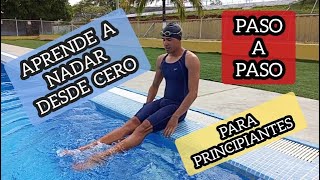 🏊🏻‍♂️💦Cómo Aprender a NADAR desde CERO  PASO A PASO  Para PRINCIPIANTES  Leonanky Blanca [upl. by Hew799]