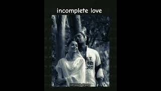 incomplete love 💔 part 2 shorts [upl. by Lindley]