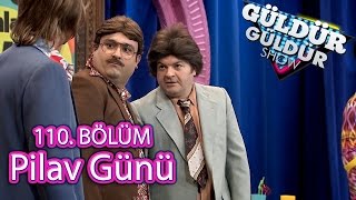 Güldür Güldür Show 110 Bölüm Pilav Günü Skeci [upl. by Arba934]