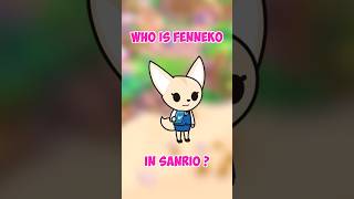 Meet Fenneko  All the Sanrio characters Fenneko HelloKitty Sanrio [upl. by Dev999]