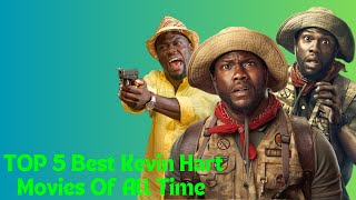 TOP 5 Best Kevin Hart Movies Of All Time [upl. by Noyahs]