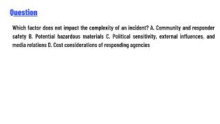 Which factor does not impact the complexity of an incident [upl. by Madanhoj]