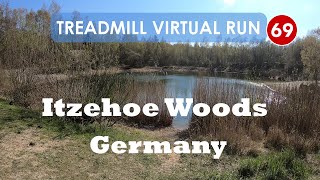 Treadmill Virtual Run 69 Itzehoe Woods SchleswigHolstein Germany [upl. by Suirauqram198]