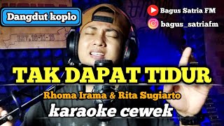 Tak dapat tidur  karaoke tanpa vokal cewek dangdut koplo [upl. by Teraj]