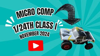 Scx24 Mini Comp Class I  Pt2 November 2024 [upl. by Thin618]