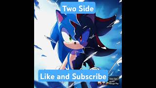 Two sideSonic and Shadow [upl. by Inez]