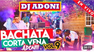 DJ ADONI BACHATA MIX VOL 9 [upl. by Leaffar]