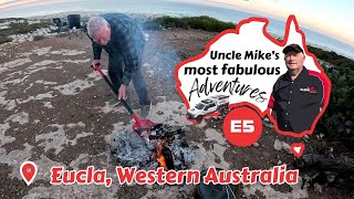 Uncle Mikes Adventure Update from Eucla WA  E5 [upl. by Neelrac]